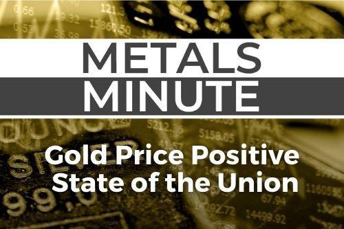 Gold Price Positive and State of the Union