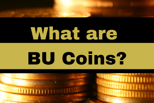 What does BU Mean for coins