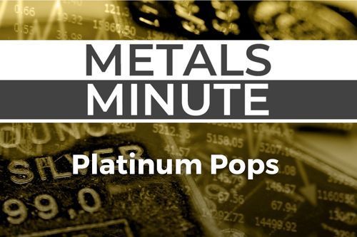 Metals Minute 135: Platinum Pops