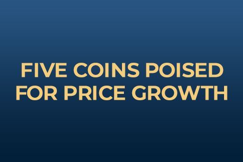 Five Rare Coins Poised for Price Growth