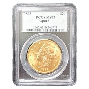 1873 $20 Liberty Gold Double Eagle Open 3 PCGS MS63