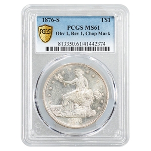1876-S $1 Silver Trade Dollar Type-I/I, Chopmarked PCGS MS61